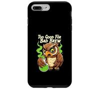 Wise Owl Too Good for Bad Brew Funny Bird Design Coque pour iPhone 7 Plus/8 Plus