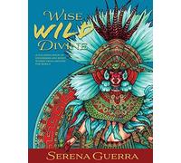 Wise Wild Divine