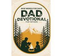 Wise Words For Dads: Bible-Based Guidance For Raising Children With Grace And Truth. Mens Devotional For Dads & Parenting Books For Dads. Christian Dad Gifts & Religious Gifts For Men.