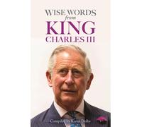 Wise Words From King Charles Iii