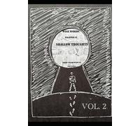 Wise words wrapped in shallow thoughts (Vol.2)