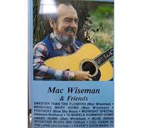 Wiseman, Mac - Mac Wiseman & Friends