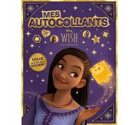 WISH, ASHA ET LA BONNE ÉTOILE - Mes Autocollants brillants - Disney - Collectif - Hachette Disney - broché - Document jeunesse