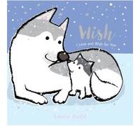 Wish by Emma Dodd Emma Dodd (Auteur)