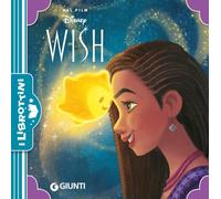 Wish. I librottini. Ediz. a colori