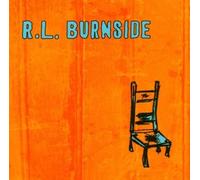 Wish I Was In Heaven Sitting Down (Vinyl) by R.L. Burnside [VINYL] NEUF