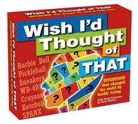 Wish I'd Thought of That Calendrier de bureau journalier 2024 : inventions qui ont changé le monde en essayant à peine