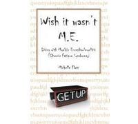 Wish It Wasn't M.E.