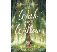 Wish on a Willow - Maria Oka - Shadow Mountain - ebook (ePub) - Livre