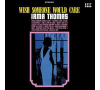 Irma Thomas – Wish Someone Would Care – Vinyle 12" Album – Integral