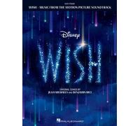 Wish : Souvenir Songboook from the Motion Picture Soundtrack with Color Illustrations and Seven Songs Arranged for Easy Piano (Wish : chanson souvenir de la bande originale du film avec illustrations