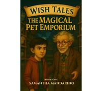 Wish Tales: The Magical Pet Emporium