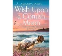 Wish Upon a Cornish Moon - Amanda James - HarperCollins Publishers - Livre en Anglais - Paperback Amanda JamesAmanda James (Auteur)
