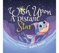 Wish Upon a Distant Star