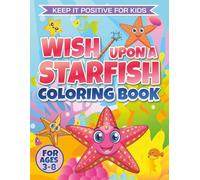 Wish Upon A Starfish Coloring Book: Bold & Easy Ocean Coloring Fun for Ages 3 - 8