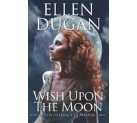 Wish Upon The Moon