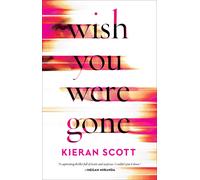 Wish You Were Gone