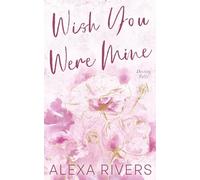 Wish You Were Mine (Special Edition)