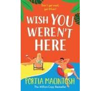 Wish You Weren't Here