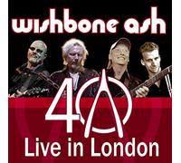 Wishbone Ash - 40th Anniversary Concert - Live In London