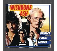 Wishbone Ash - Front Page News [Import]