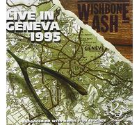 Wishbone Ash - Live in Geneva 1995