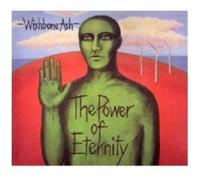 WISHBONE ASH - THE POWER OF ETERNITY CD 10 TRACKS CLASSIC ROCK & POP NEUF