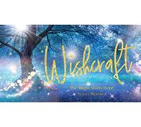 Wishcraft: You are the magic