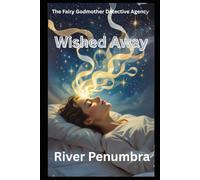 Wished Away