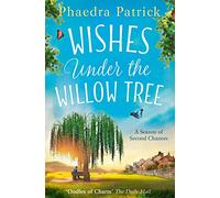 WISHES UNDER THE WILLOW TREE