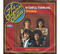 WISHFUL THINKING - Hiroshima / She belongs to the night (The Original Oldies) / 0033.208