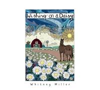 Wishing On A Daisy: Wishing On Series Book 1