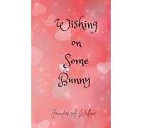 Wishing On Some Bunny