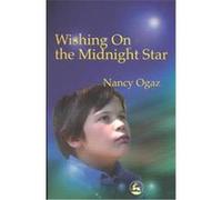 Wishing on the Midnight Star Nancy Ogaz (Auteur)