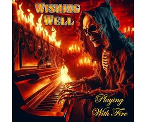Wishing Well - Playing With Fire