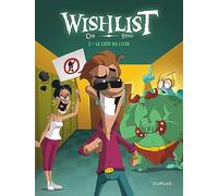 Wishlist – Tome 2 – Le caïd du lycée – Dupuis