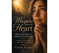 Wishpers from the Heart: Hidden Tears in Hidden Places