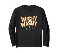 Wishy Washy Statement pour homme et femme Manche Longue