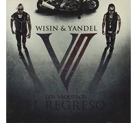 Wisin Y Yandel - Vaqueros: El Regreso