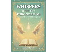 Wispers from the throne room: Poems of love and redemption