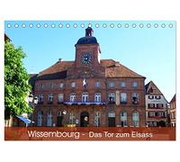 Wissembourg - Tor zum Elsass (Tischkalender 2027 DIN A5 quer), CALVENDO Monatskalender: Wissembourg, die Stadt mit französischer und deutscher Geschichte