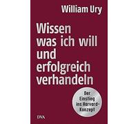 Wissen, Was Ich Will, Und Erfolgreich Verhandeln