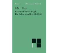 Wissenschaft Der Logik 2. Die Lehre Vom Begriff (1816)
