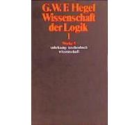 Wissenschaft der Logik I