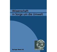 Wissenschaft In Sorge Um Die Umwelt