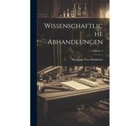 Wissenschaftliche Abhandlungen; Volume 3 Paperback Book By Hermann Von Helmholtz
