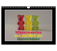 Wissenswertes aus der Welt der Gummibären (Wandkalender 2026 DIN A4 quer), CALVENDO Monatskalender: Amüsantes und Merkwürdiges aus ihrem Alltag.