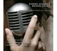 Wissmer & Daniel-Lesur : Musique pour Voix et Piano