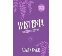 Wisteria: The Deluxe Edition