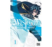 Toshi Aoi – Wistoria: Wand and Sword T01 – Manga broché – Pika Edition